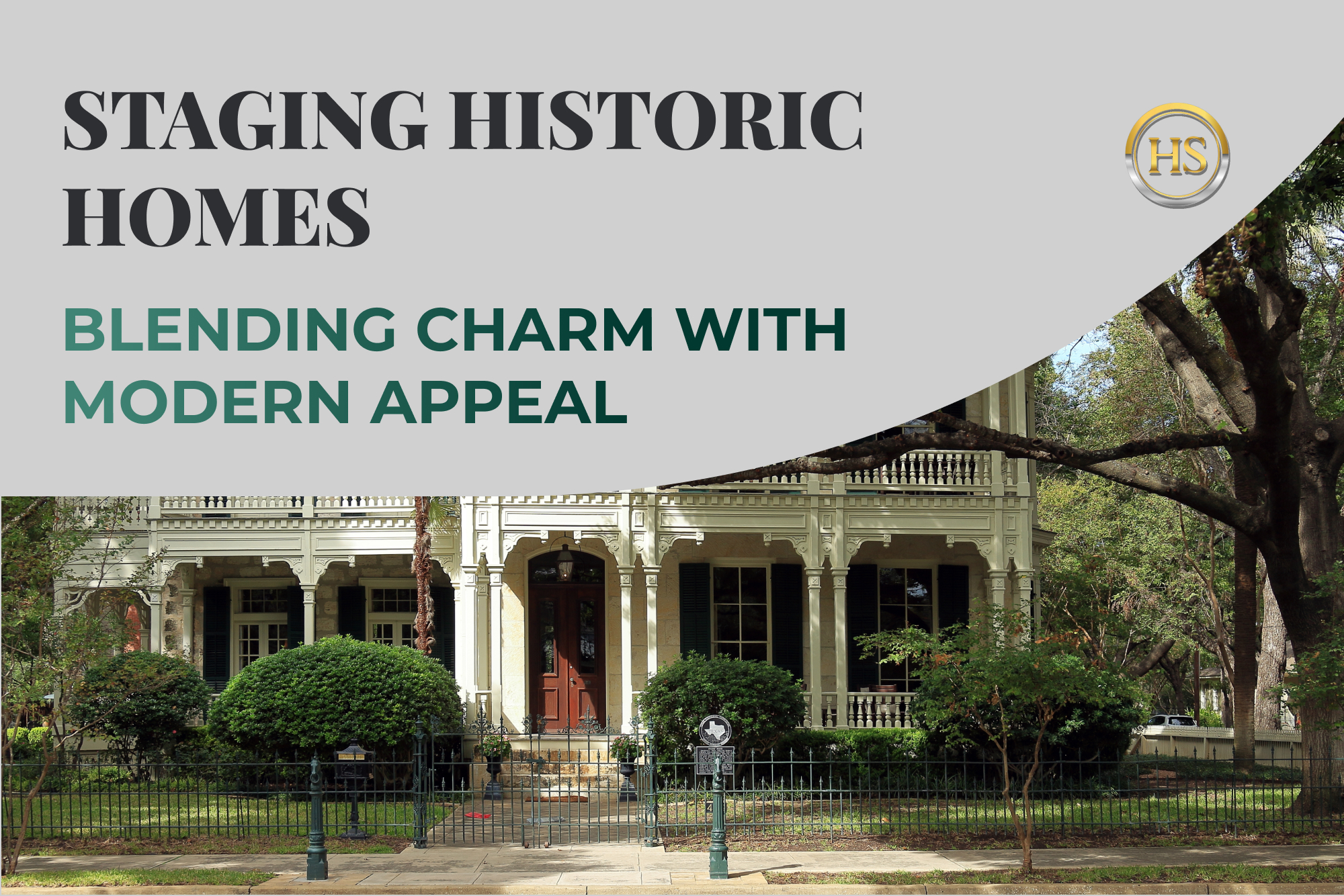 Staging Historic Homes